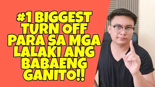 🔴#1 biggest turn off sa mga lalaki ang babaeng ganito! | Tambayan ni mael