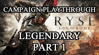 Ryse: Son of Rome - Campaign Playthrough - Legendary - Chapter 1 - The Beginning