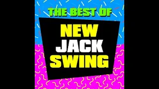 BEST OF NEW JACK SWING LATE 80s-Early 90s