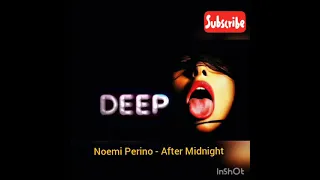 Noemi Perino - After Midnight