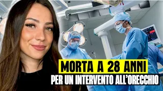 TRAGEDIA IN CLINICA: MICHELA MUORE A 28 ANNI PER UNA BANALE OPERAZIONE ALL'ORECCHIO