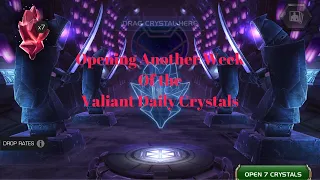 Opening Another Week of the Valiant Daily Crystals...MCOC