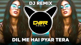 DIL_MEIN_HAI_PYAR_TERA_-_HARD_MIX_VIRAL_SONG_-_DJ_REMIX_-_DSR_REMIX