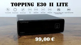 Topping E30 II Lite - DAC AK4493S XMOS XU208 32bit 768kHz DSD512