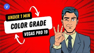 Vegas Pro 19: How to Color Grade in Vegas Pro