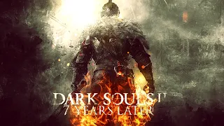 Dark Souls II: 7 Years Later