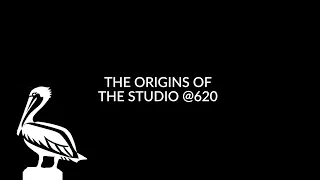 A Conversation: The Studio @620 | EP01: The Origins of The Studio @620