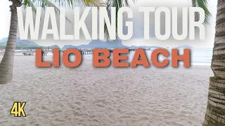 Lio Beach, El Nido Walking Tour 4k