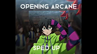 opening arcane | league of legends sped up