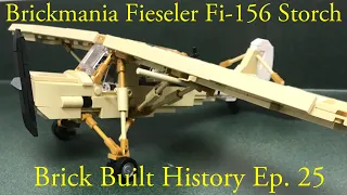 Brickmania Fieseler Fi-156 Storch Brick Built History Ep. 25