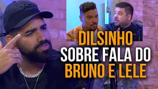 "BRUNO E LELE ME CHAMARAM DE MALUCO " | Dilsinho no Brito Podcast