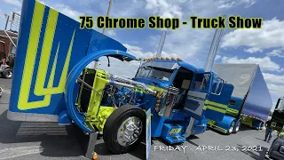 75 Chrome Truck Show with Chris from Big Rig Videos & Asian Mai