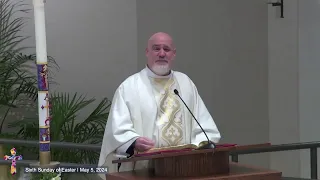 Fr Joe homily: Remain in God's Love | May 5, 2024