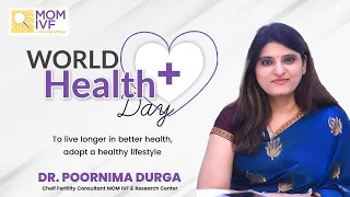 World Health Day 2024 [My Health My Right] Celebrated on 7 April | My Duties || MOM IVF FERTILITY