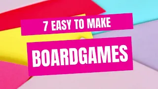 7 Easy to Make Print & Play Board Games