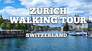 Zurich, Switzerland walking tour 4K - The most beautiful Swiss city - Charming city