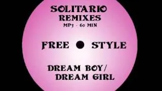 LATIN FREESTYLE MIX - DREAM BOY DREAM GIRL (SOLITARIO)