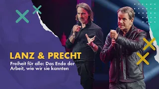 Lanz & Precht: Freiheit für alle: Das Ende der Arbeit, wie wir sie kannten