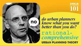 Rational-Comprehensive Planning Theory | Radical Planning 101