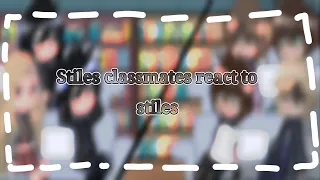 (TR) Stiles classmates react to stiles // (1/2) // My Au -S2-