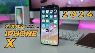 iPhone X di Tahun 2024 2 Juta Worth it?