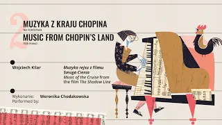 „Muzyka z kraju Chopina” | Wojciech Kilar – „Muzyka rejsu” z filmu „Smuga cienia”