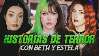 Historias paranormales de mis seguidores #3 con @EstelaNaiad  & @BethScaryMua