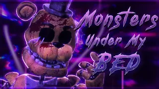 [FNAF] ► Monsters Under My Bed Collab PART For @BrocoMations