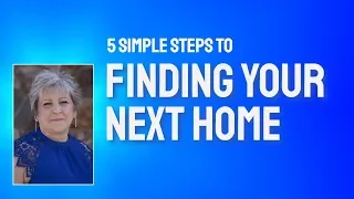 Ready to Find Your Next Home? What to do First (5 Steps)