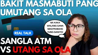 Sangla ATM vs Utang sa OLA | Real Talk | Personal Vlog