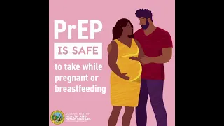 PrEP is safe to take while pregnant or breastfeeding
