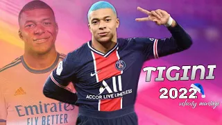 Kylian Mbappé • Tigini - Kikimoteleba • Skills & Goals 2021/22 | velocity Montage HD