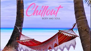 Soft House Mix, Chill Relaxing & Chillout