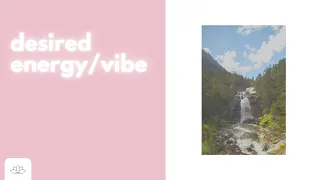 Desired Energy/Vibe - Embody Your Desired Vibe | Subliminal