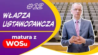 Władza ustawodawcza - WOS w Pigułce #12