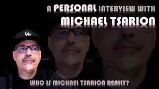 A Personal Interview With Michael Tsarion