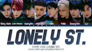 Stray Kids Lonely St Lyrics (스트레이 키즈 Lonely St 가사) (Color Coded Lyrics)