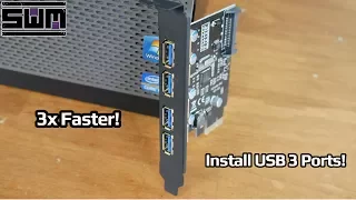 Add USB 3.0 Ports To Your Old Computer!