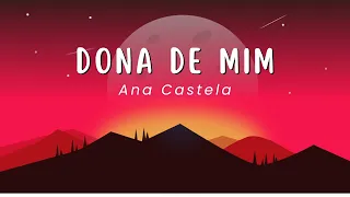 Ana Castela - Dona De Mim (Letra/Lyrics)