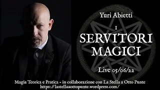 Yuri Abietti - I Servitori Magici (Live 05/06/22)
