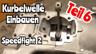 Teil 6 | Racing Kurbelwelle Einbau 70cc Speedfight 2 | Lilo Scooter Performance