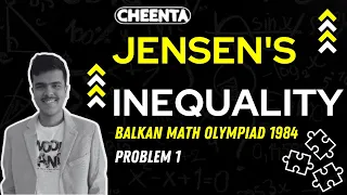 Jensen's Inequality | Balkan Math Olympiad 1984 | Problem 1| Cheenta
