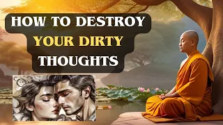 Say Goodbye to Dirty Thoughts Forever - Step by Step Guide