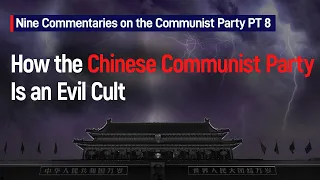 Documentary: Nine Commentaries on the Communist Party PT. 8 | The Epoch Times