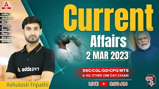 2 March 2023 Current Affairs| Daily Current Affairs |GK Question& Answer by Ashutosh Tripathi