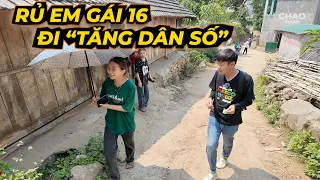 Vào Ngôi Làng Giàu Có Của Người Dao Rủ Em Gái 16+ Đi Tăng Dân Số..!