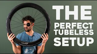 My Top Tips for The Perfect Tubeless Setup