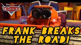 Disney Pixar Cars | Frank Breaks The Road