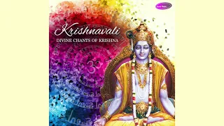 SHRI RADHE GOVIND  -HARIHARAN- Krishnavali -Divine Chants of KRISHNA