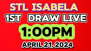 STL ISABELA LIVE 1ST DRAW 1PM APRIL 21,2024